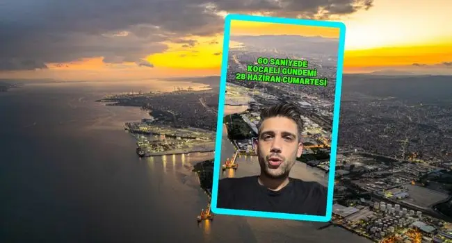 Furkan Çalışkan ile 60 Saniyede Kocaeli Gündemi 28 Haziran Cumartesi