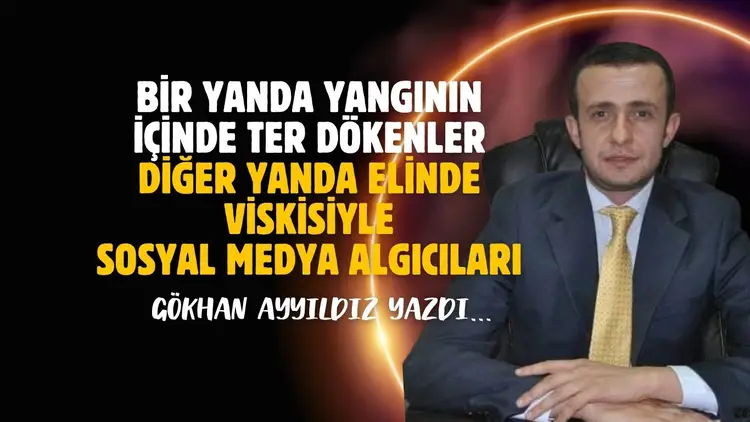 Bir yanda yangında ter dökenler, bir yanda elinde viskisiyle sosyal medya algıcıları