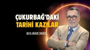 Çukurbağ’daki tarihi kazılar