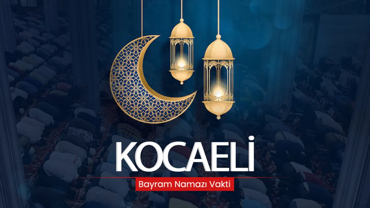 Kocaeli’de bayram namazı saat kaçta?