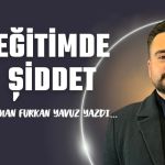 Eğitimde Şiddet: Toplumun Ruhundaki Yarık