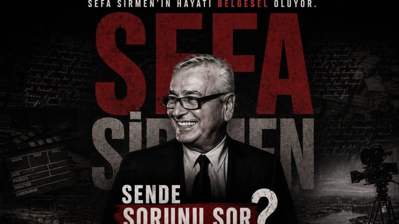 Sefa Sirmen’in hayatı beyaz perdeye taşınıyor
