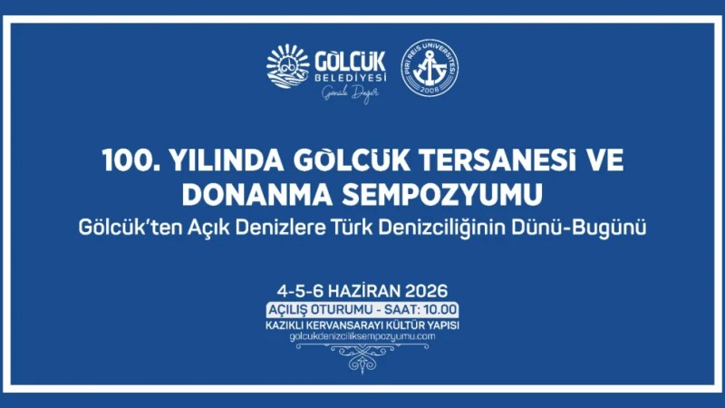 Gölcük Tersanesi’nin 100. Yılı Kutlanıyor
