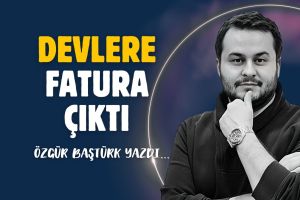 Devlere fatura çıktı