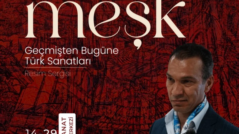 Karl Talip Kara'nın Meşk Sergisi Açılıyor